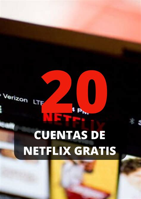 cuentas netflix gratis 2020|netflix iniciar mi cuenta gratis.